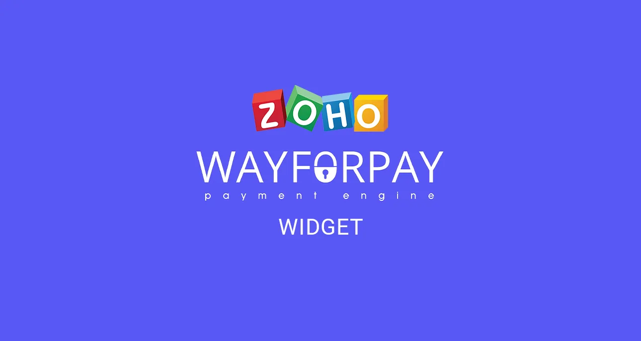 Інтеграція WayForPay із Zoho CRM